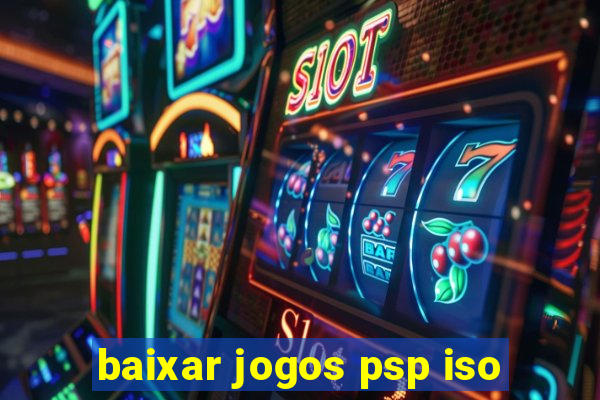 baixar jogos psp iso